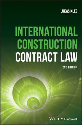 International Construction Contract Law - Lukas  Klee 
