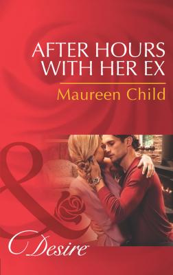 After Hours with Her Ex - Maureen Child 