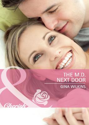 The M.D. Next Door - GINA  WILKINS 