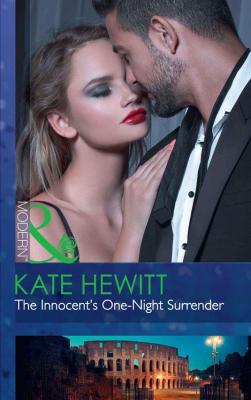 The Innocent's One-Night Surrender - Kate  Hewitt 