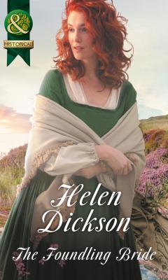 The Foundling Bride - Helen  Dickson 