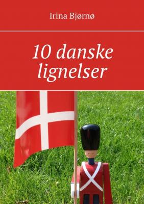10 danske lignelser - Irina Bjørnø 