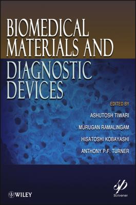 Biomedical Materials and Diagnostic Devices - Murugan  Ramalingam 