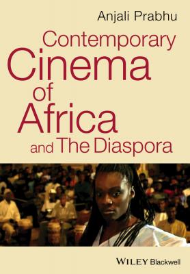 Contemporary Cinema of Africa and the Diaspora - Anjali  Prabhu 