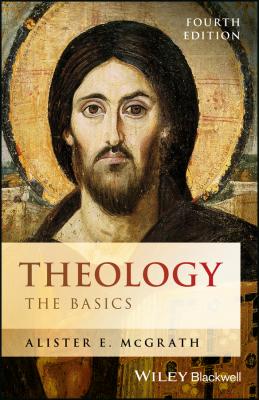 Theology. The Basics - Alister E. McGrath 