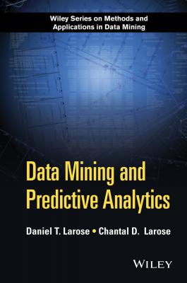 Data Mining and Predictive Analytics - Daniel Larose T. 