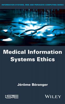 Medical Information Systems Ethics - Jerome  Beranger 