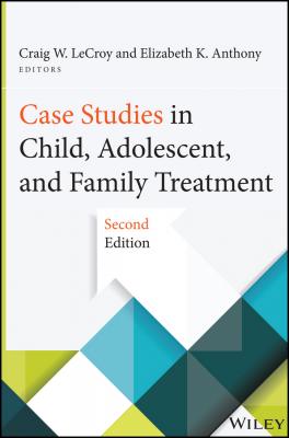 Case Studies in Child, Adolescent, and Family Treatment - Craig LeCroy W. 