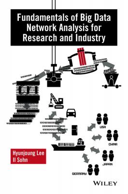 Fundamentals of Big Data Network Analysis for Research and Industry - Hyunjoung  Lee 
