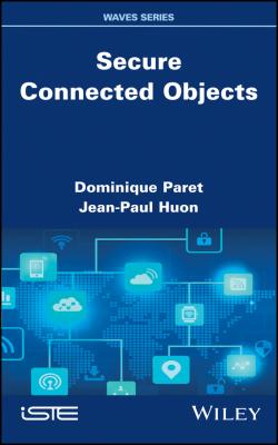 Secure Connected Objects - Dominique  Paret 
