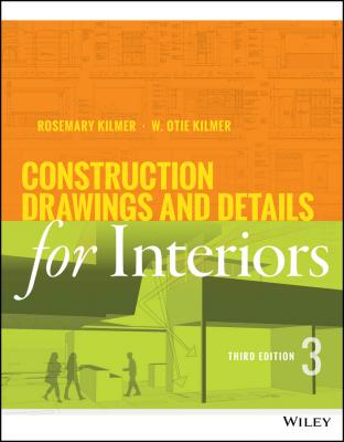 Construction Drawings and Details for Interiors - Rosemary  Kilmer 