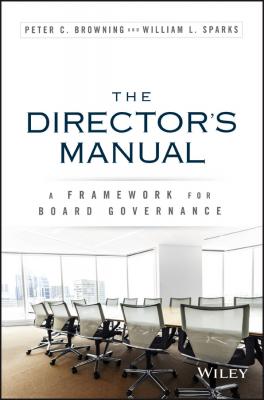 The Director's Manual. A Framework for Board Governance - Peter Browning C. 
