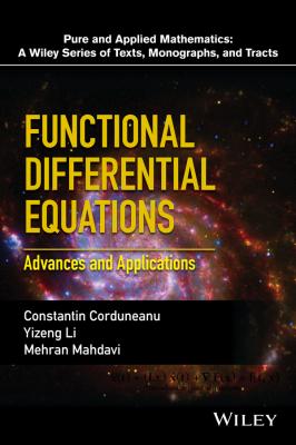 Functional Differential Equations. Advances and Applications - Constantin  Corduneanu 