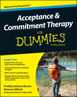 Acceptance and Commitment Therapy For Dummies - Duncan  Gillard 