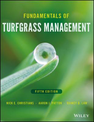 Fundamentals of Turfgrass Management - Quincy Law D. 