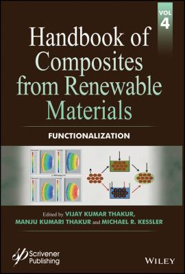 Handbook of Composites from Renewable Materials, Functionalization - Vijay Thakur Kumar 