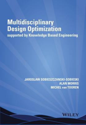 Multidisciplinary Design Optimization Supported by Knowledge Based Engineering - Alan  Morris 