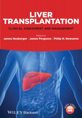 Liver Transplantation. Clinical Assessment and Management - James  Ferguson 