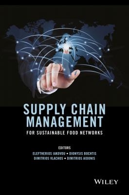 Supply Chain Management for Sustainable Food Networks - Eleftherios  Iakovou 
