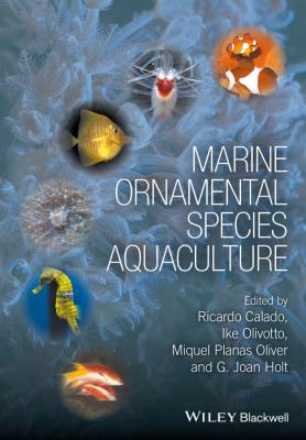 Marine Ornamental Species Aquaculture - Ricardo  Calado 