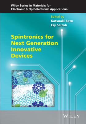 Spintronics for Next Generation Innovative Devices - Eiji  Saitoh 