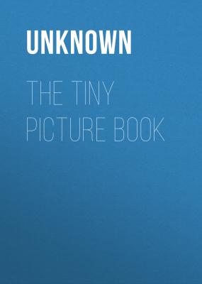 The Tiny Picture Book - Unknown 