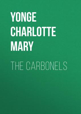 The Carbonels - Yonge Charlotte Mary 