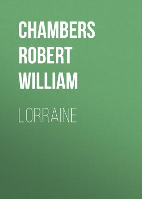 Lorraine - Chambers Robert William 