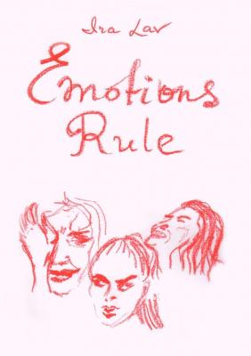 Emotions Rule - Ira Lav 