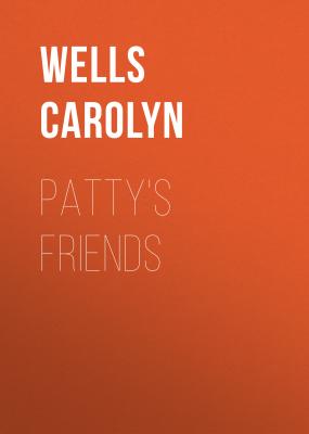 Patty's Friends - Wells Carolyn 