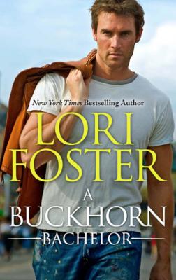 A Buckhorn Bachelor - Lori Foster 
