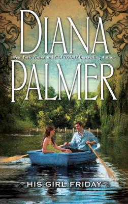 His Girl Friday - Diana Palmer 