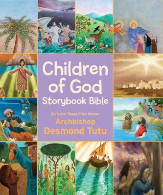 Children of God Storybook Bible - Archbishop Tutu Desmond 