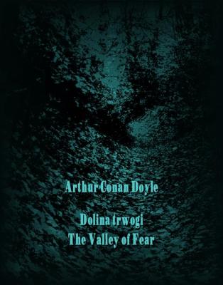 Dolina trwogi. The Valley of Fear - Артур Конан Дойл 