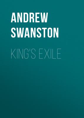 King's Exile - Andrew  Swanston Thomas Hill Novels