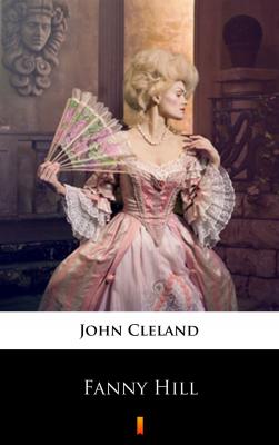 Fanny Hill - John Cleland 