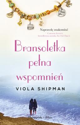 Bransoletka pełna wspomnień - Viola  Shipman 