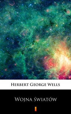 Wojna światów - Herbert George  Wells 