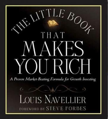 Little Book That Makes You Rich - Louis  Navellier 