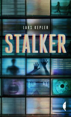 Stalker - Lars  Kepler Ze Strachem