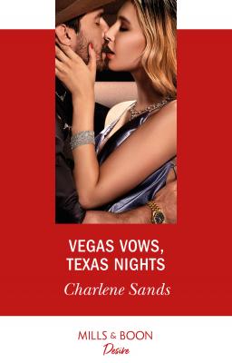 Vegas Vows, Texas Nights - Charlene Sands 