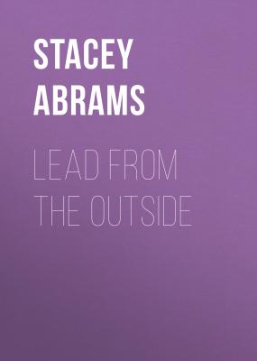 Lead from the Outside - Stacey Abrams 