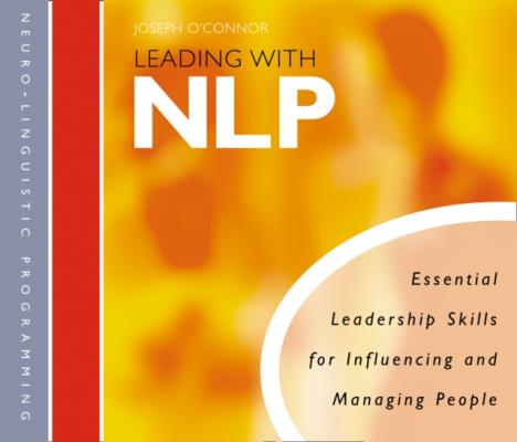 Leading With NLP - Joseph O'Connor 
