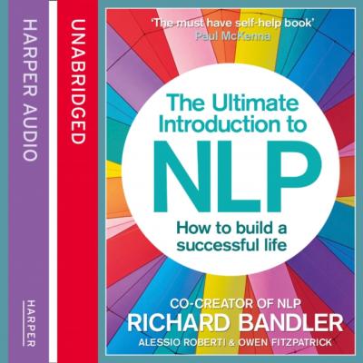 Ultimate Introduction To NLP - Richard  Bandler 
