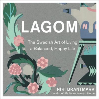 Lagom - Niki Brantmark 