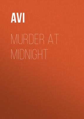 Murder at Midnight - Avi 