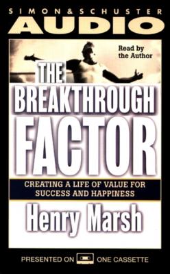 Breakthrough Factor - Генри Марш 