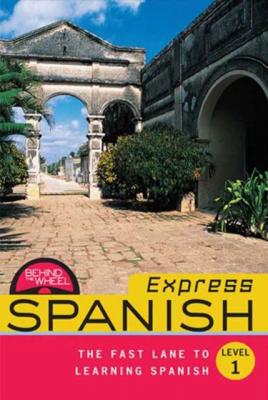 Behind the Wheel Express - Spanish 1 - Mark Frobose 