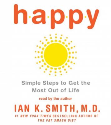 Happy - M.D. Ian K. Smith 