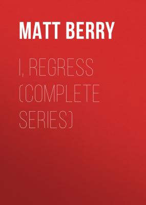 I, Regress - Matt Berry 